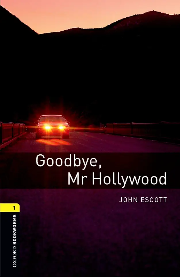 Capa do Livro Goodbye Mr Hollywood - John Escott