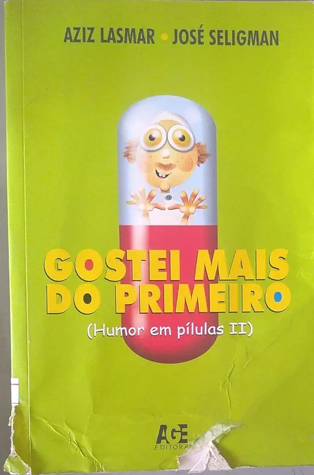 Capa do Livro Gostei Mais do Primeiro - Aziz Lasmar / José Seligman