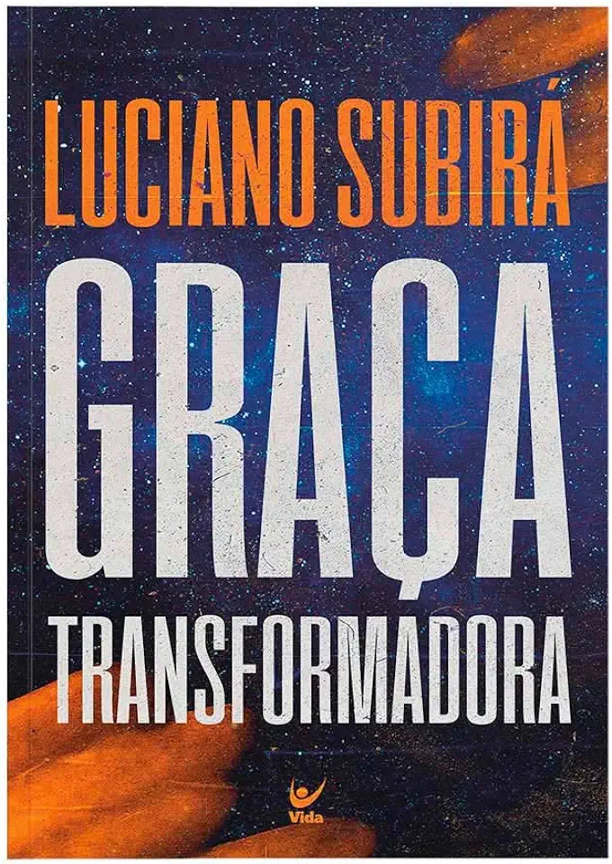 Capa do Livro Graça Transformadora - Subirá, Luciano