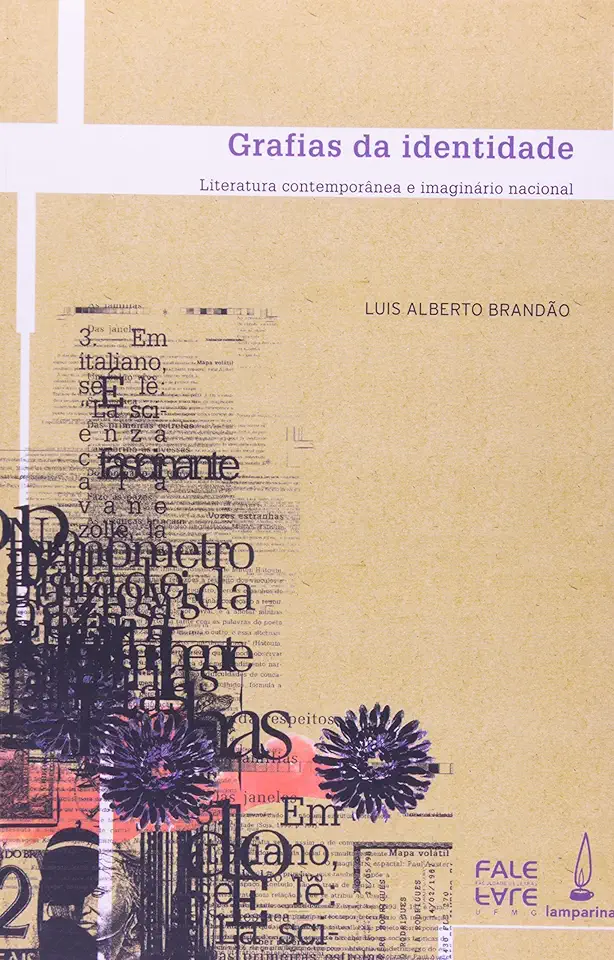 Capa do Livro Grafias da Identidade: Literatura Contemporânea e Imaginário Nacional - Luis Alberto Brandão