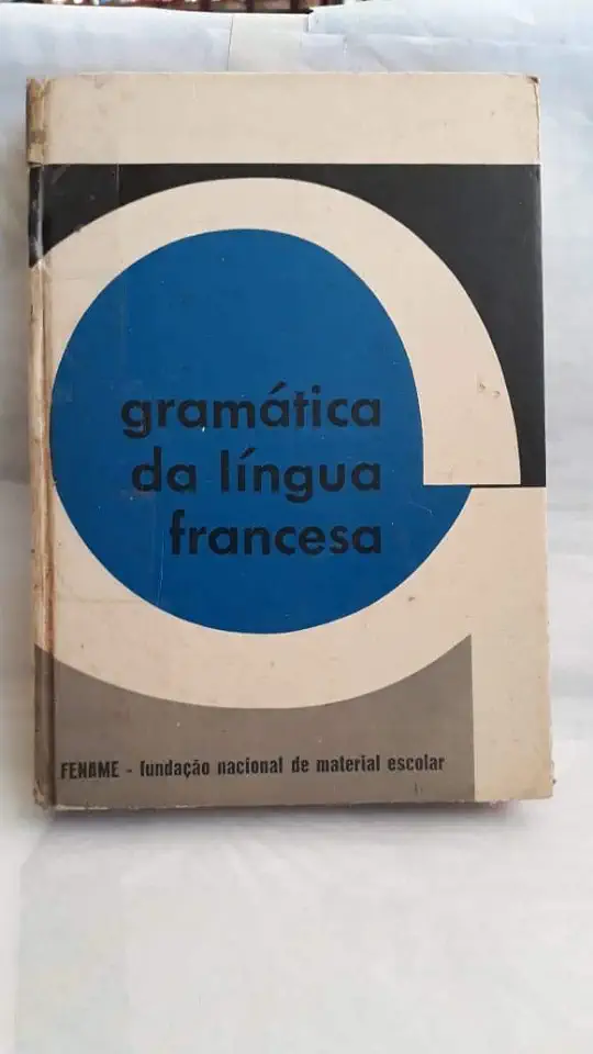 Capa do Livro Gramática da Língua Francesa - Roberto Alvim Corrêa / Sary Hauser Steinberg