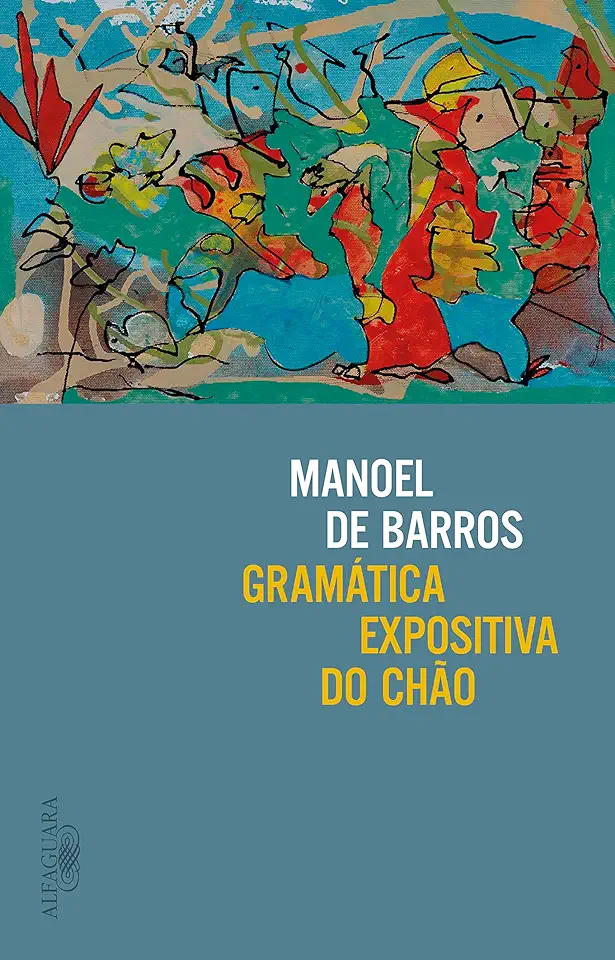 Capa do Livro Gramática Expositiva do Chão - Manoel de Barros