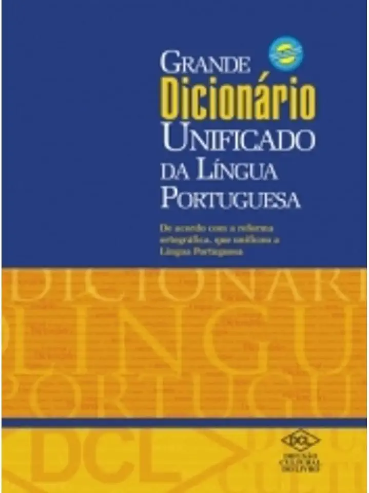 Capa do Livro Grande Dicionário Unificado da Língua Portuguesa - Dermival Ribeiro Rios