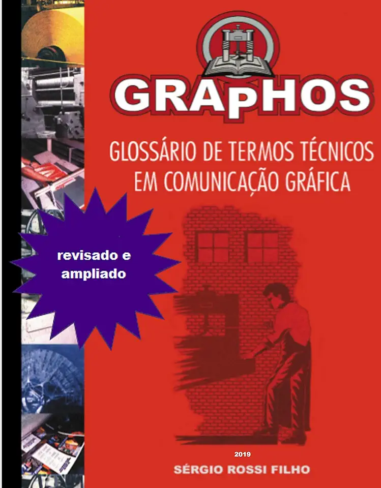 Capa do Livro Graphos - Glossário de Termos Técnicos Em Comunicação Gráfica - Sérgio Rossi Filho