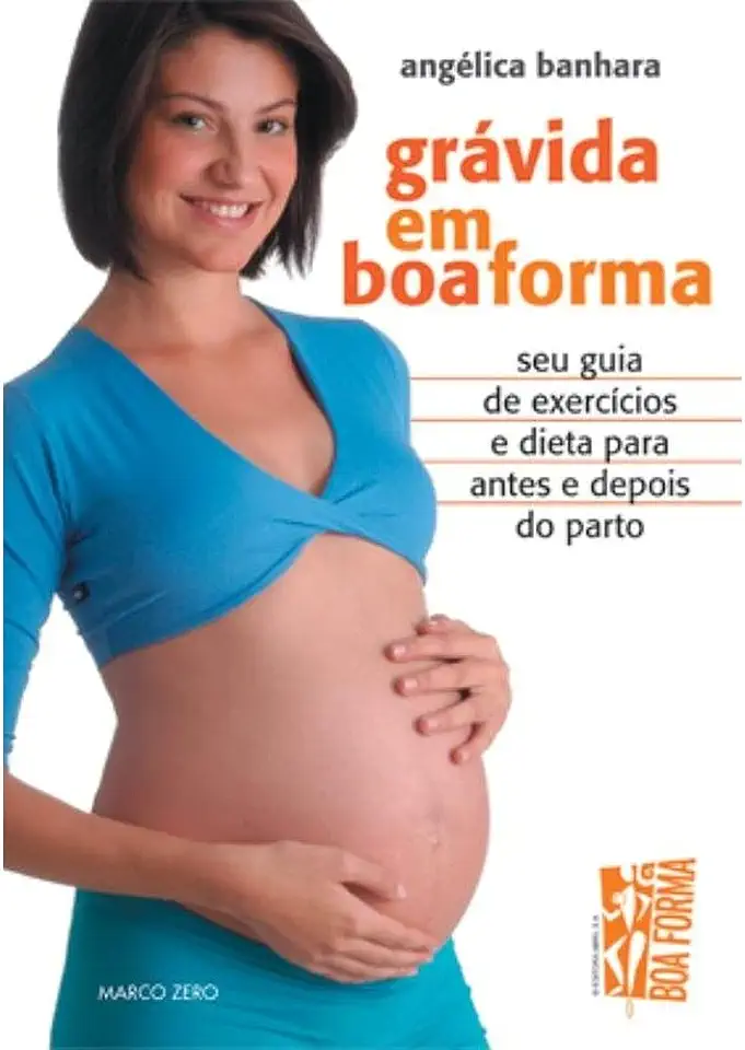 Capa do Livro Grávida Em Boa Forma - Angélica Banhara