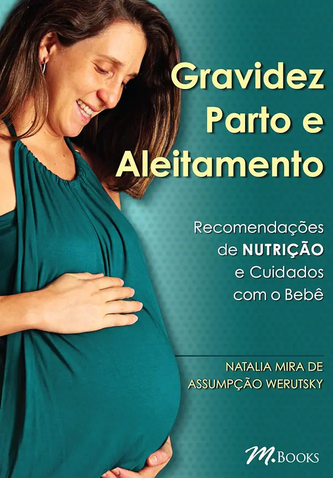 Capa do Livro Gravidez Parto e Aleitamento - Natalia Mira de Assumpção Werutsky