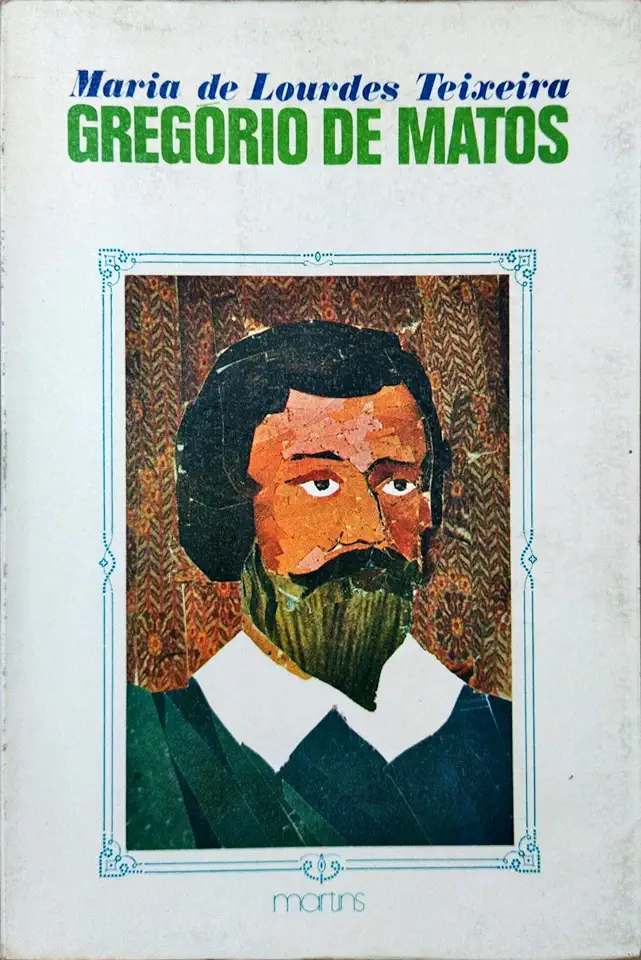 Capa do Livro Gregório de Matos - Maria de Lourdes Teixeira