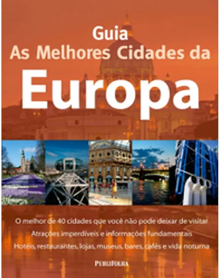 Capa do Livro Guia as Melhores Cidades da Europa - Publifolha