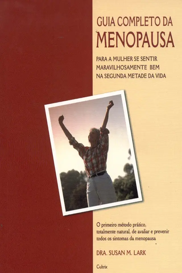 Capa do Livro Guia Completo da Menopausa - Dra. Susan M. Lark