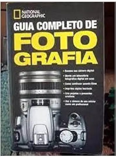 Capa do Livro Guia Completo de Fotografia - National Geographic