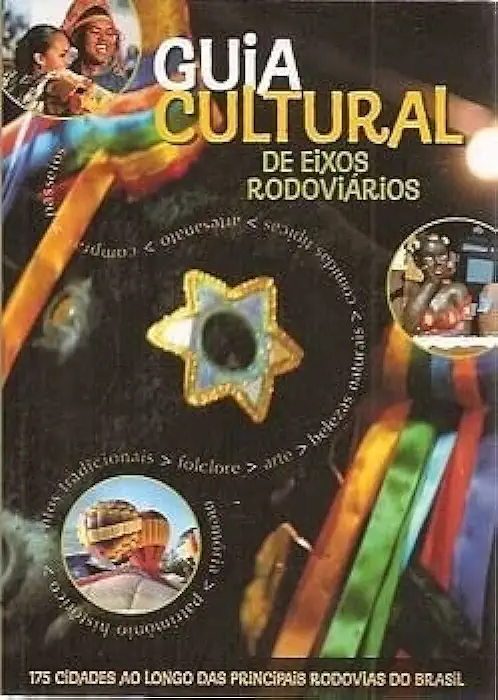 Capa do Livro Guia Cultural de Eixos Rodoviários - Kátia Rocha ( Org.)