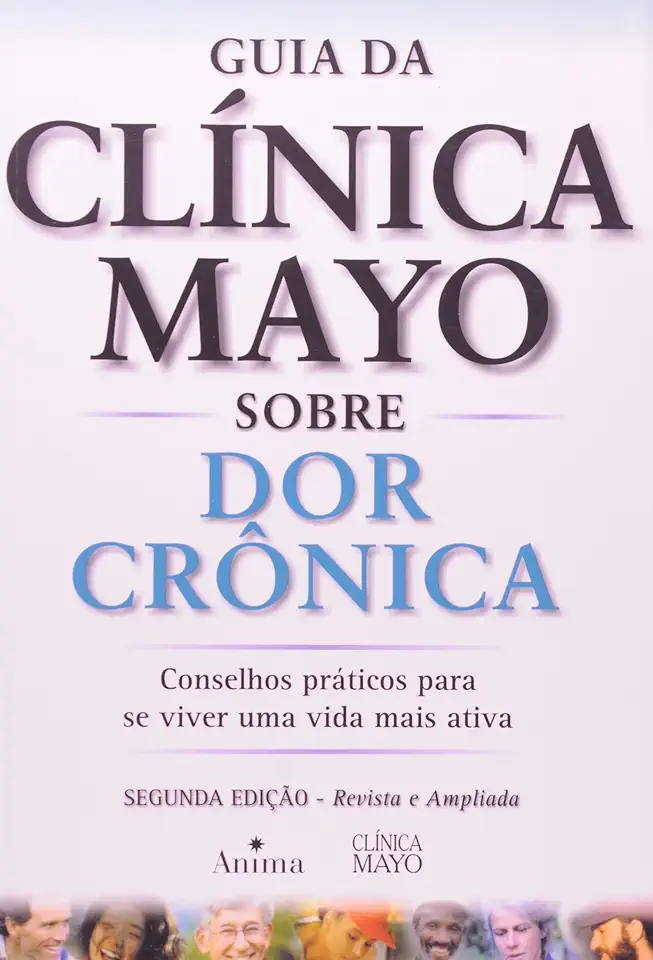 Capa do Livro Guia da Clínica Mayo sobre - Dor Crônica - Clinica Mayo