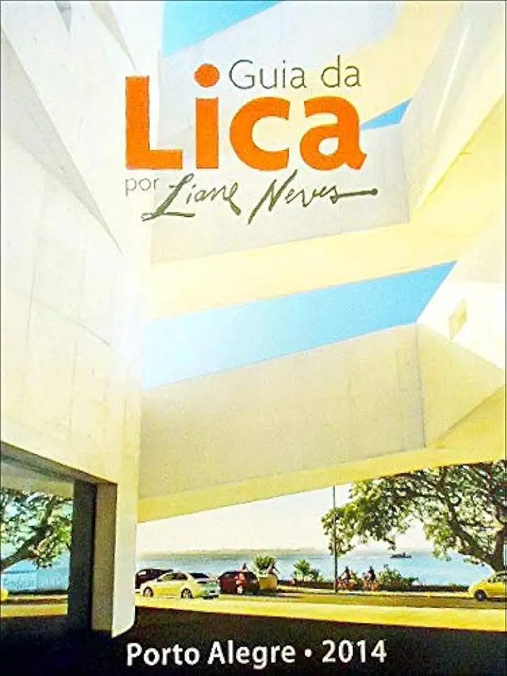 Capa do Livro Guia Da Lica - Liane Neves