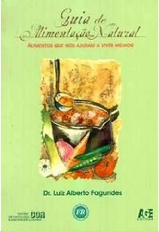 Capa do Livro Guia de Alimentação Natural - Dr. Luiz Alberto Fagundes