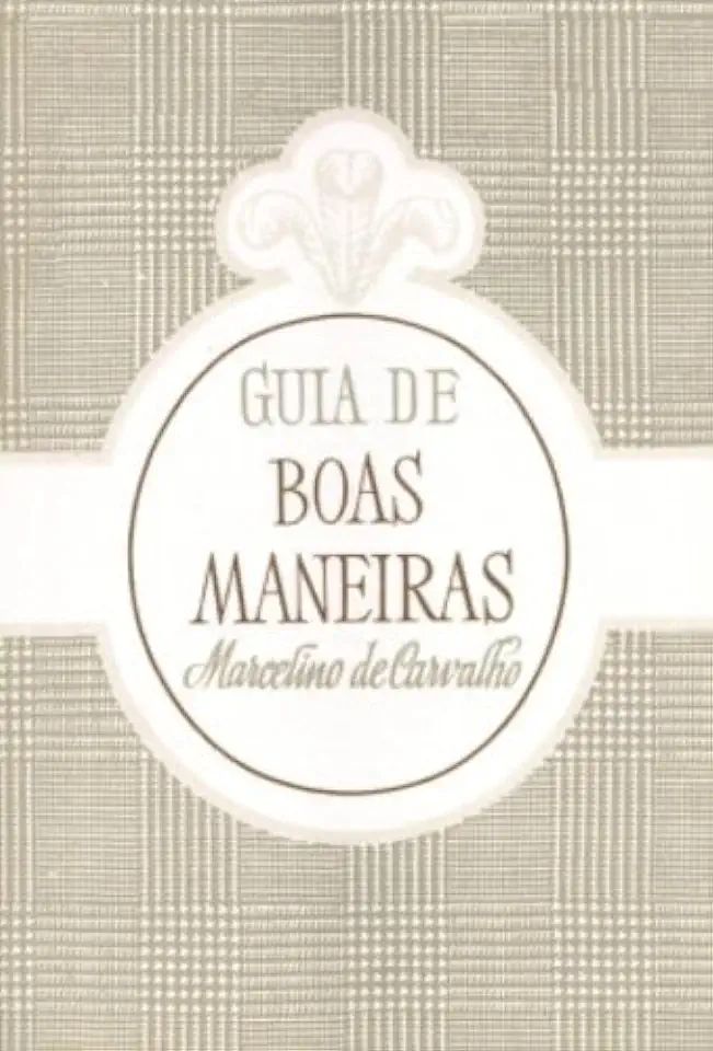 Capa do Livro Guia de Boas Maneiras - Marcelino de Carvalho