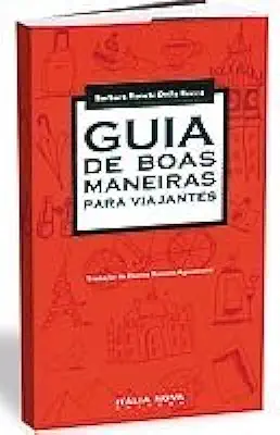 Capa do Livro Guia de Boas Maneiras para Viajantes - Barbara Ronchi Della Rocca