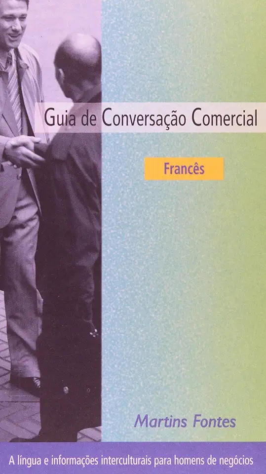 Capa do Livro Guia de Conversação Comercial - Francês - Janine Bruchet Collins