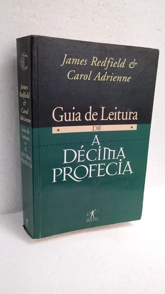 Capa do Livro Guia de Leitura de a Décima Profecia - James Redfield e Carol Adrienne