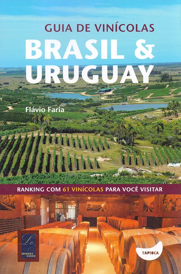 Capa do Livro Guia de vinícolas: Brasil e Uruguay - Faria, Flávio