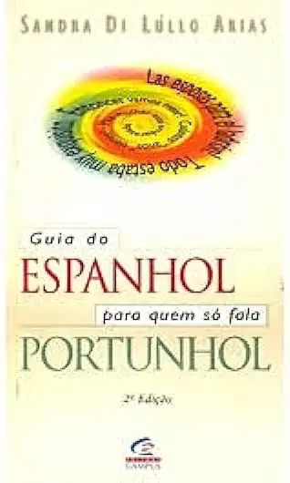 Capa do Livro Guia do Espanhol para Quem Só Fala Portunhol - Sandra Di Lullo Arias