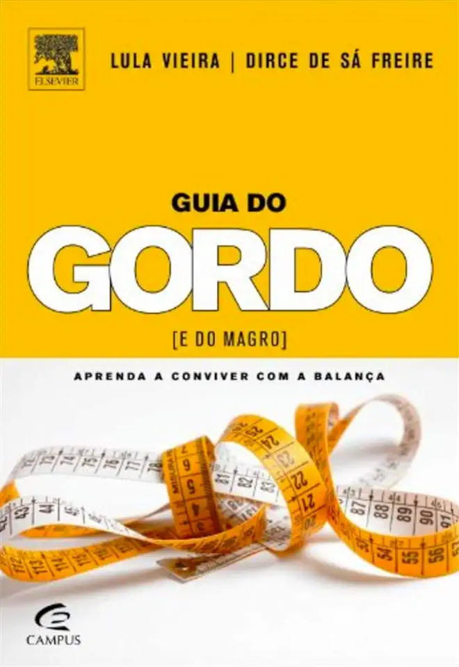 Capa do Livro Guia do Gordo e do Magro - Lula Vieira e Dirce de Sá Freire