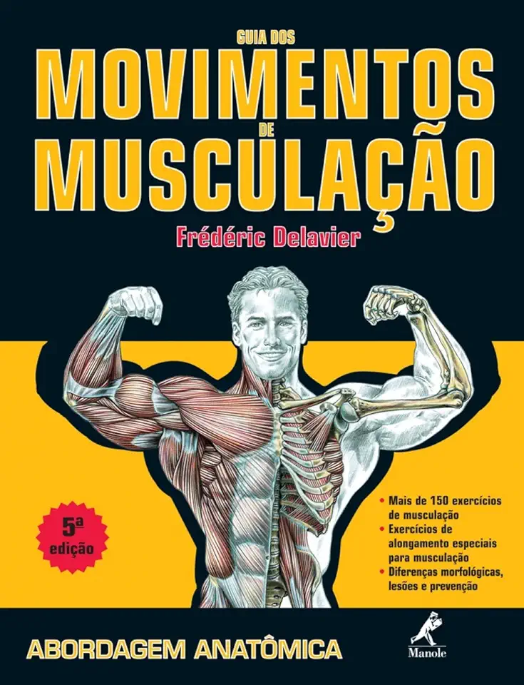 Capa do Livro Guia dos Movimentos de Musculação - Abordagem Anatômica - Frédéric Delavier