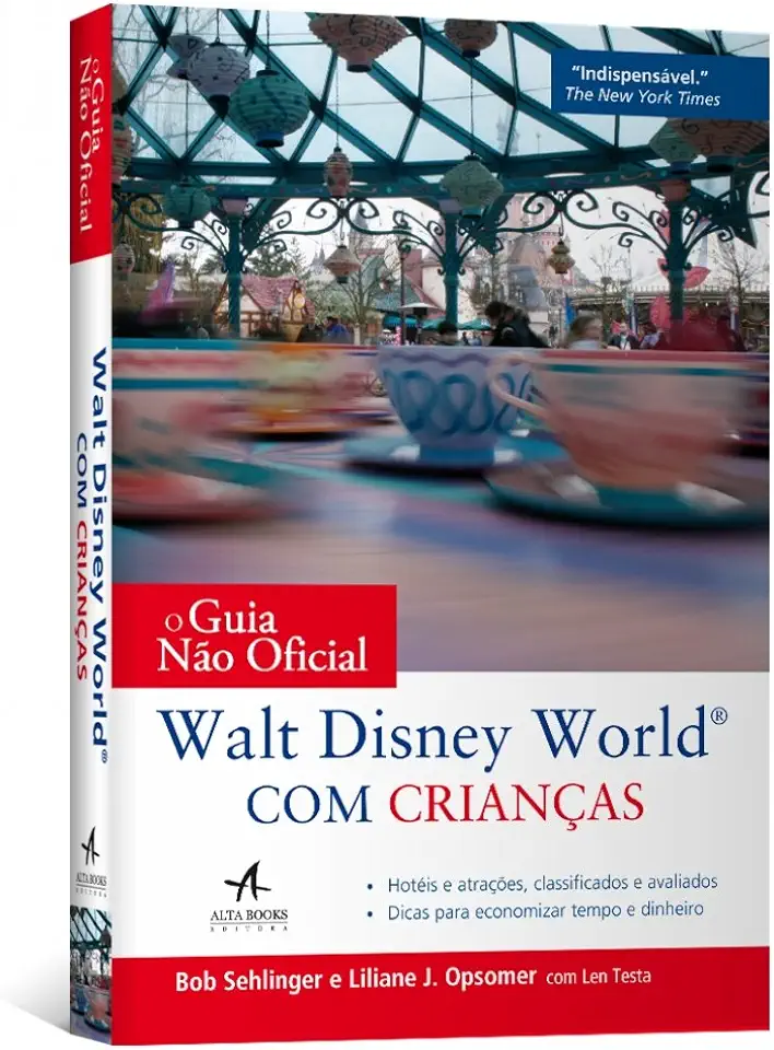 Capa do Livro Guia Não Oficial Walt Disney World com Crianças O - Bob Sehlinger