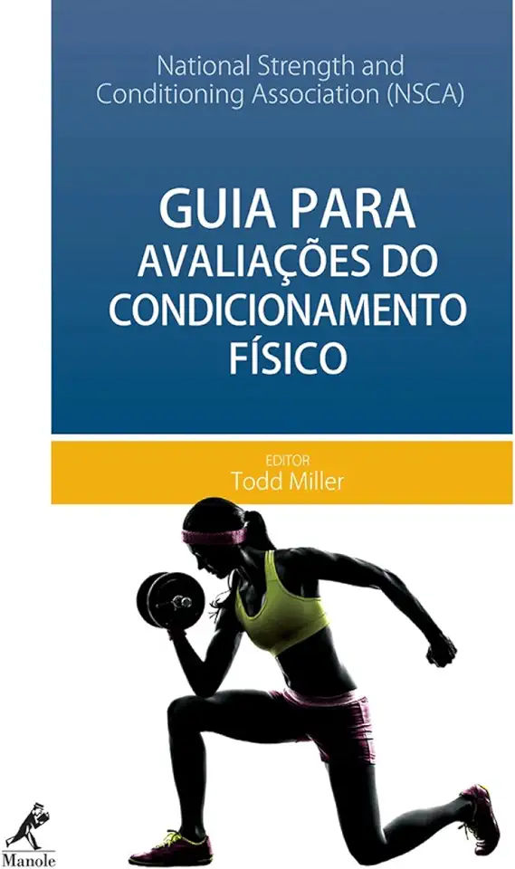 Capa do Livro Guia para Avaliações do Condicionamento Físico - Todd Miller