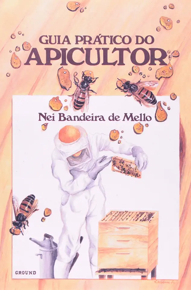 Capa do Livro Guia Prático do Apicultor - Nei Bandeira de Mello