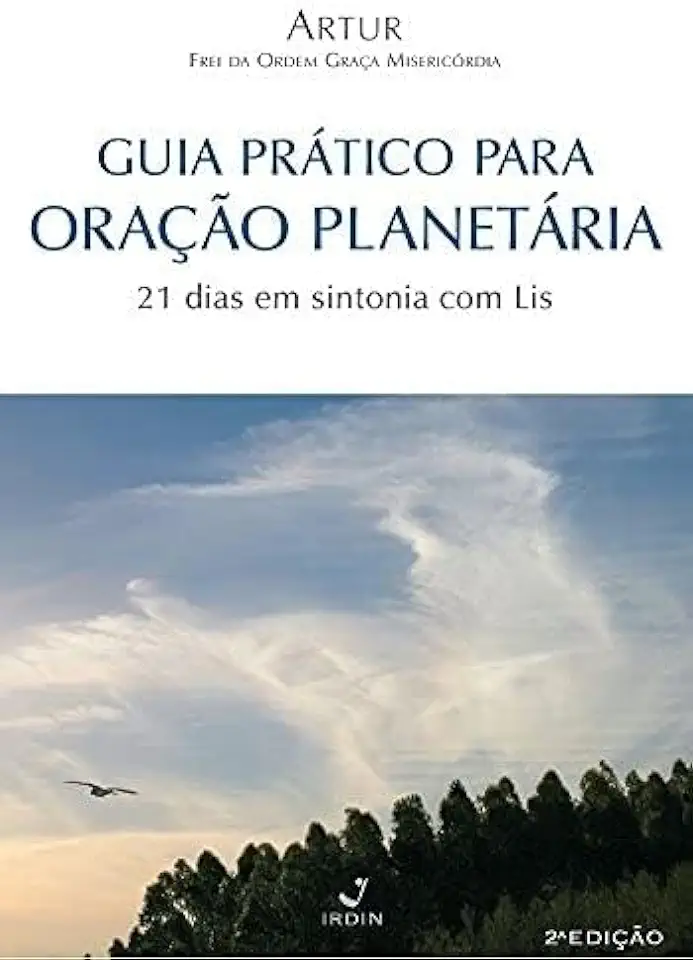 Capa do Livro Guia Prático Para Oração Planetária - Artur