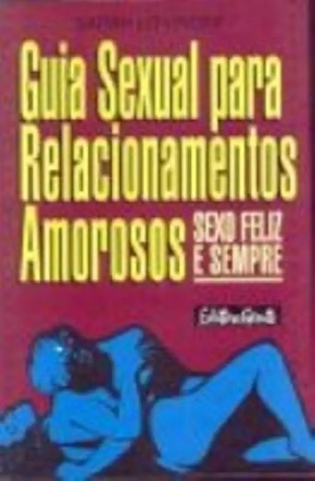 Capa do Livro Guia Sexual para Relacionamentos Amorosos - Sarah Litvinoff