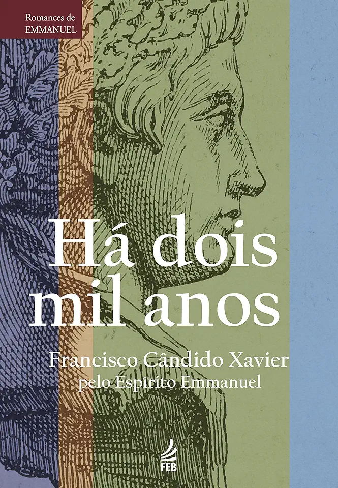 Capa do Livro Há Dois Mil Anos - Francisco Cândido Xavier