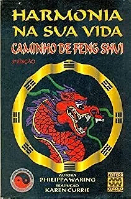 Capa do Livro Harmonia na Sua Vida Caminho de Feng Shui - Philippa Waring