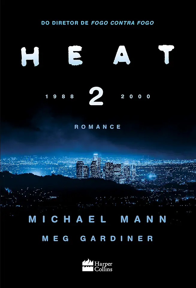 Capa do Livro Heat 2 - Mann, Michael E Gardiner, Meg