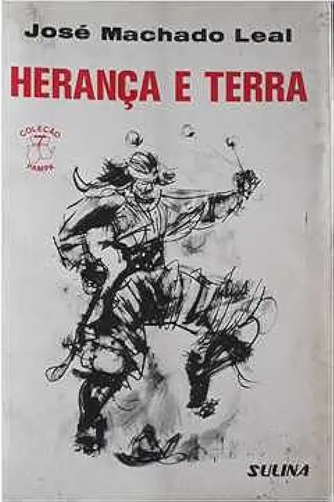 Capa do Livro Herança e Terra - José Machado Leal