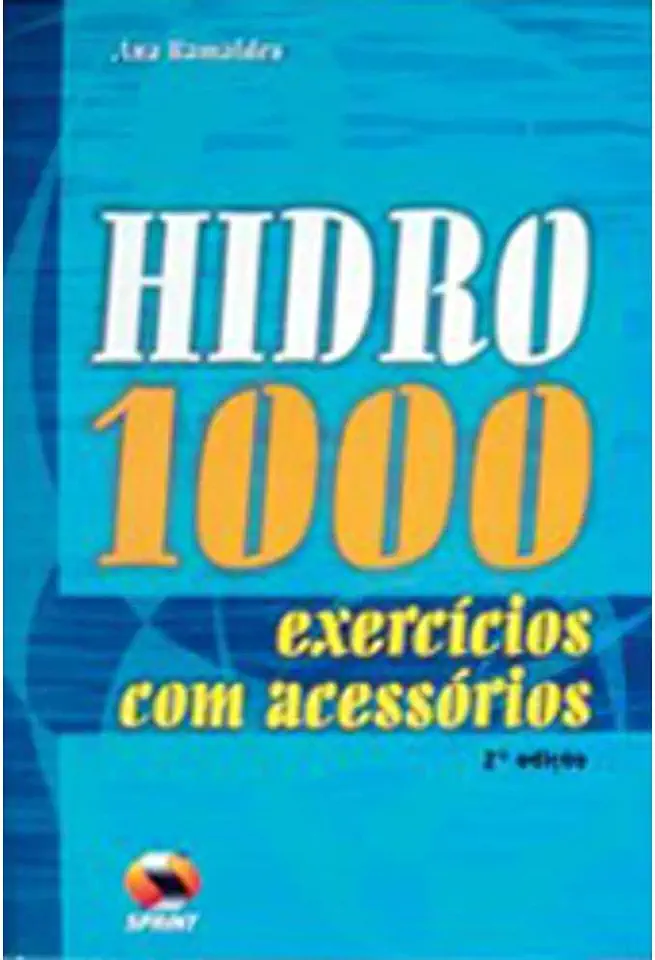 Capa do Livro Hidro 1000 - Exercícios Com Acessórios - Ana Ramaldes