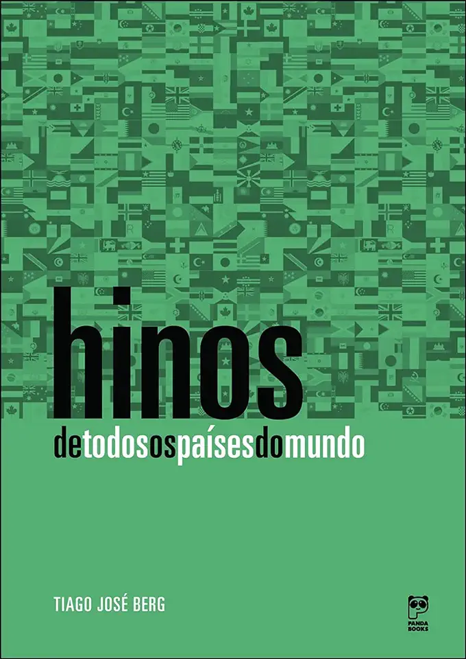 Capa do Livro Hinos de Todos os Países do Mundo - Tiago José Berg