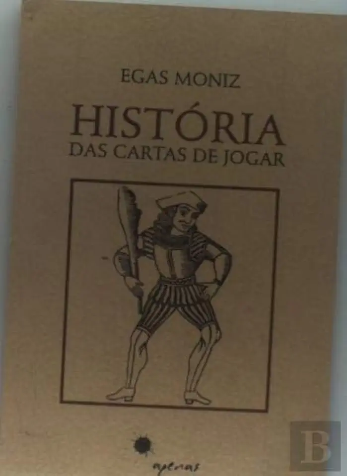 Capa do Livro História das Cartas de Jogar - Egas Moniz