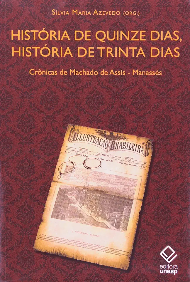 Capa do Livro História de Quinze Dias, História de Trinta Dias - Sílvia Maria Azevedo