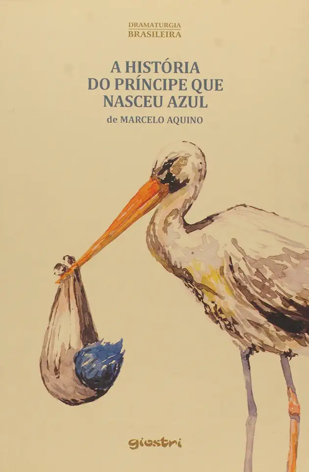 Capa do Livro História do Príncipe que Nasceu Azul A - Marcelo Aquino