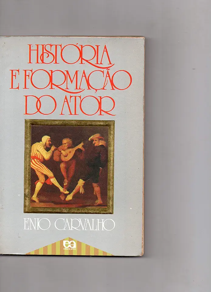 Capa do Livro História e Formação do Ator - Enio Carvalho