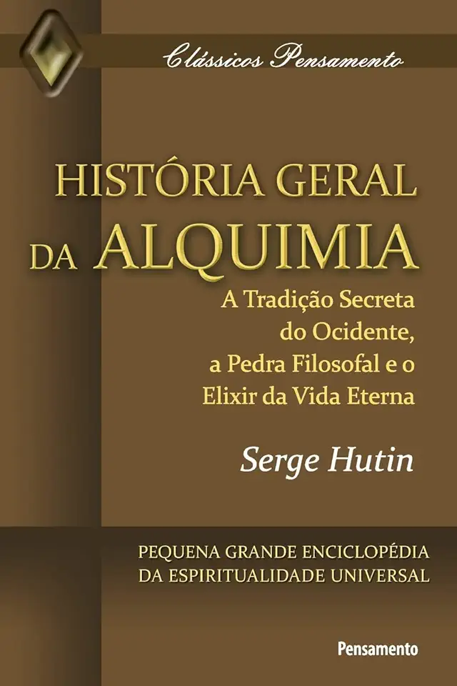 Capa do Livro História Geral da Alquimia - Serge Hutin