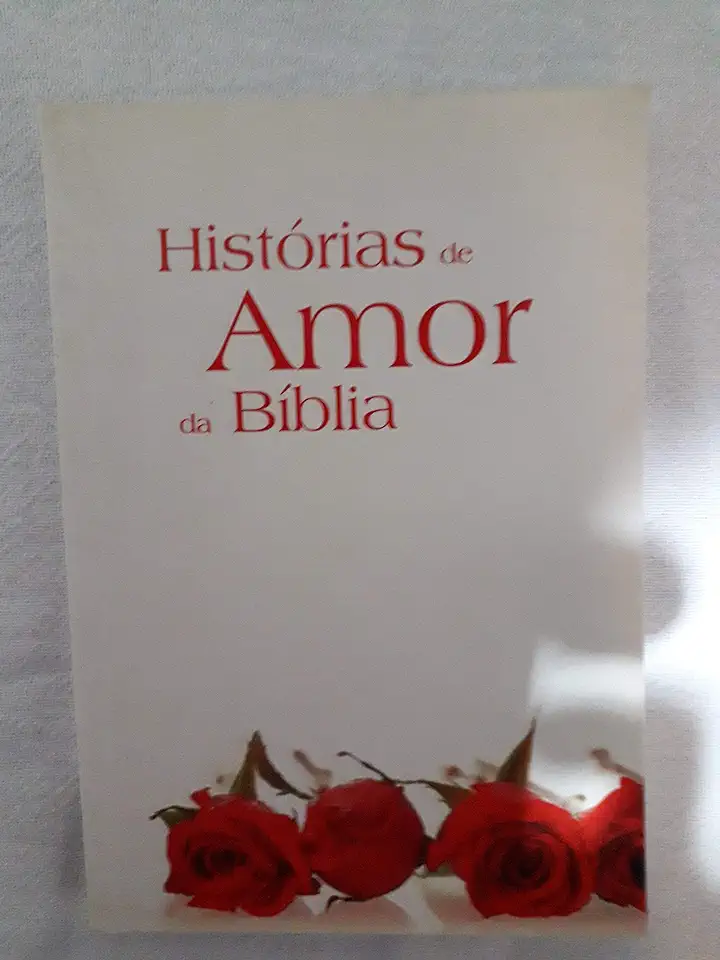 Capa do Livro Histórias de Amor da Bíblia - Sociedade Bíblica do Brasil