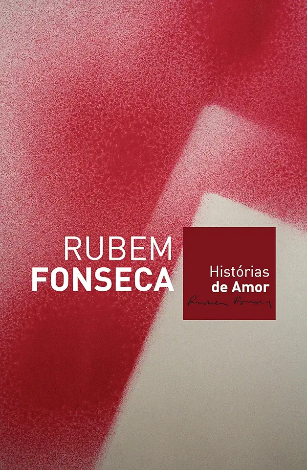 Capa do Livro Histórias de Amor - Rubem Fonseca