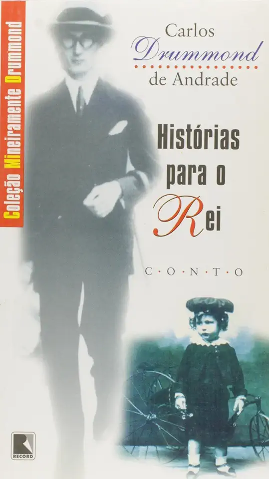 Capa do Livro Histórias para o Rei - Carlos Drummond de Andrade