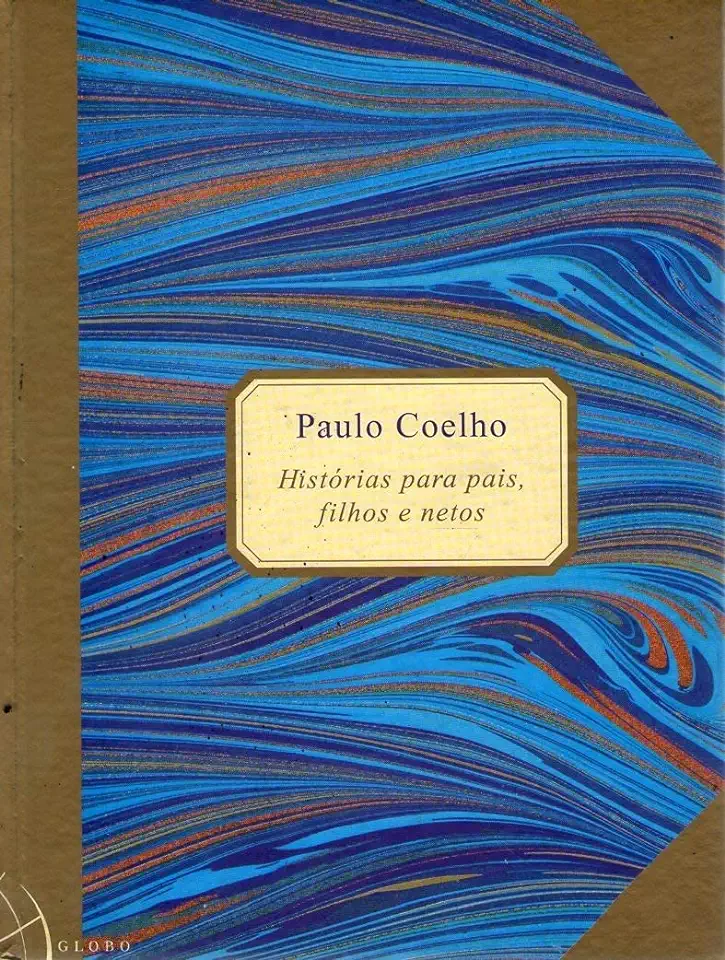 Capa do Livro Histórias para Pais, Filhos e Netos - Paulo Coelho