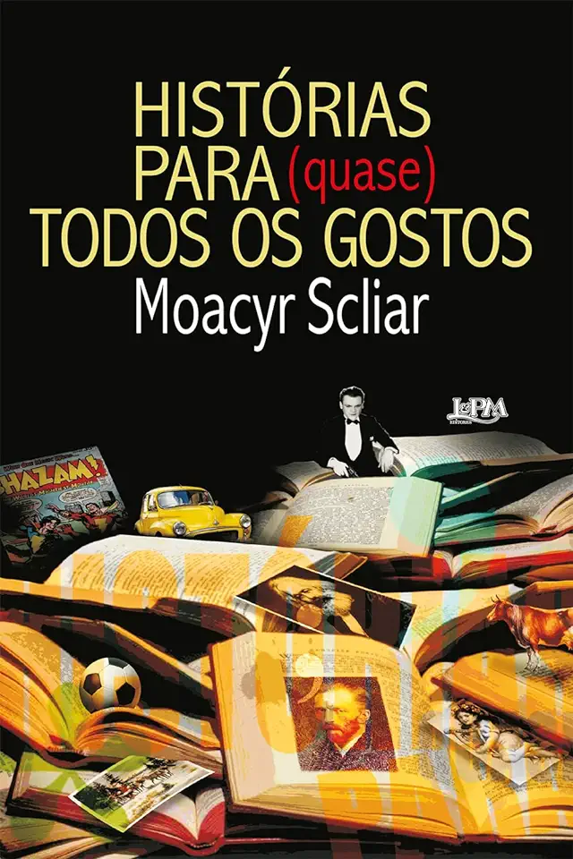 Capa do Livro Histórias para (quase) Todos os Gostos - Moacyr Scliar