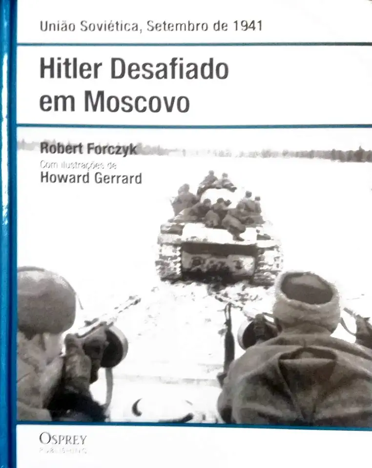 Capa do Livro Hitler Desafiado em Moscovo - Robert Forczyk