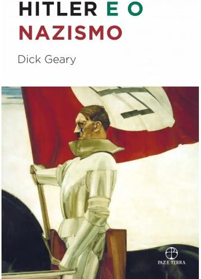 Capa do Livro Hitler e o Nazismo - Dick Geary