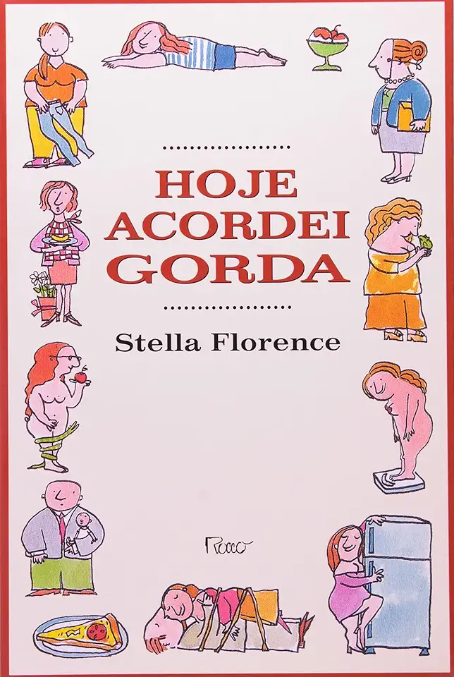 Capa do Livro Hoje Acordei Gorda - Stella Florence